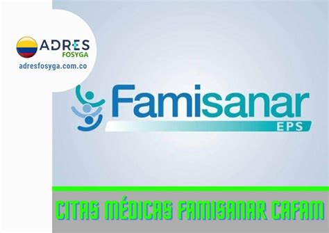 citas cafam famisanar telefono|Citas Médicas 